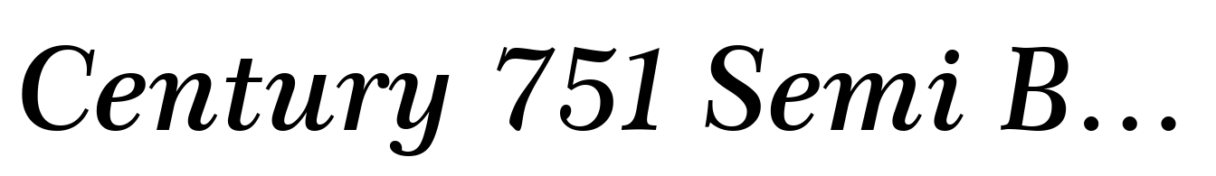 Century 751 Semi Bold Italic